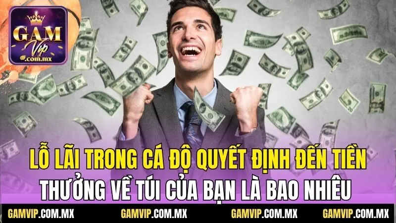 Lỗ lãi trong cá độ - Hiểu rõ để tối ưu tiền thưởng 2 Lỗ lãi trong cá độ quyết định đến tiền thưởng về túi của bạn là bao nhiêu